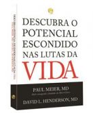 LIVRO DESCUBRA O POTENCIAL ESCONDIDO NAS LUTAS DA VIDA
