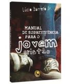LIVRO MANUAL DE SOBREVIVÊNCIA PARA O JOVEM CRISTÃO